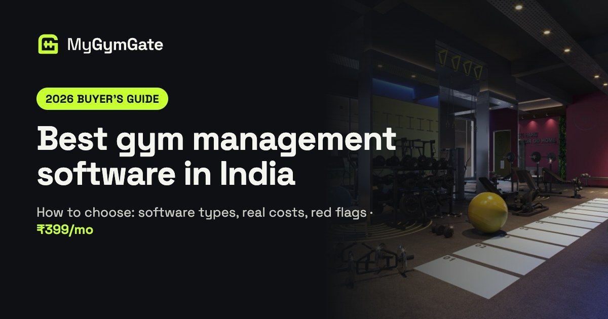 Best Gym Management Software in India (2026): 7 Options Compared