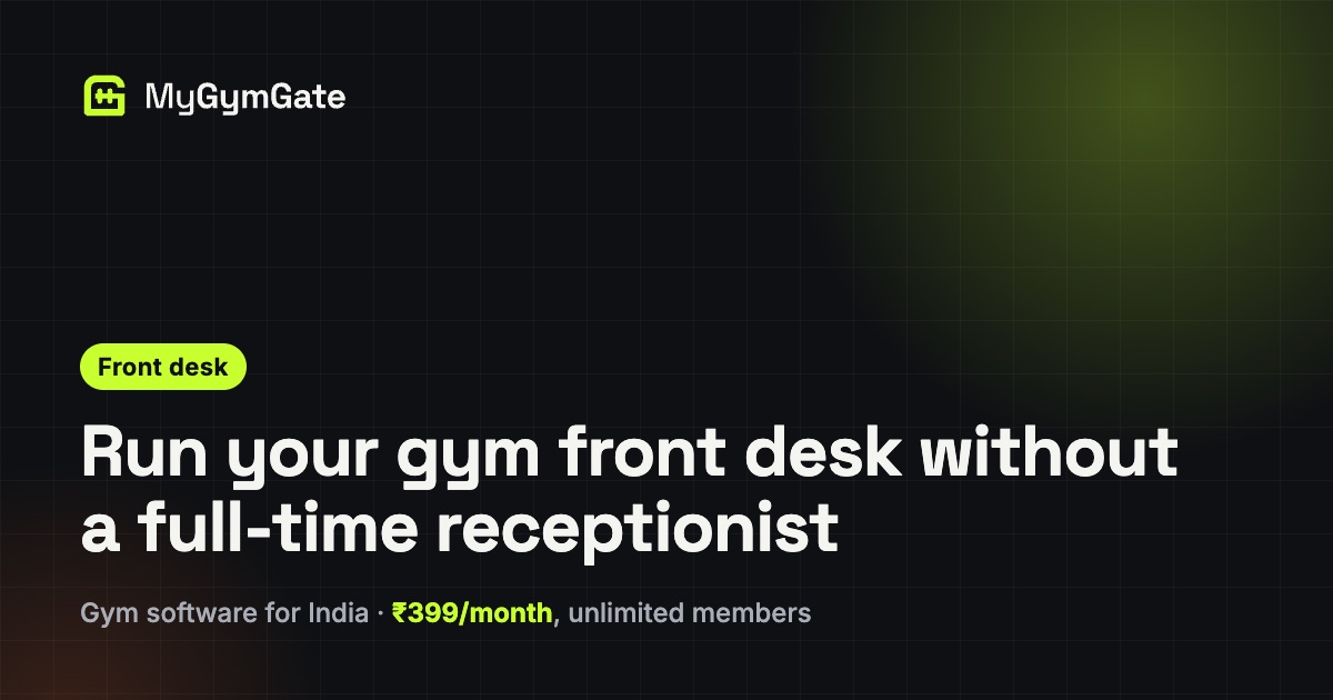 Gym Without a Receptionist: Running a Self-Serve Front Desk