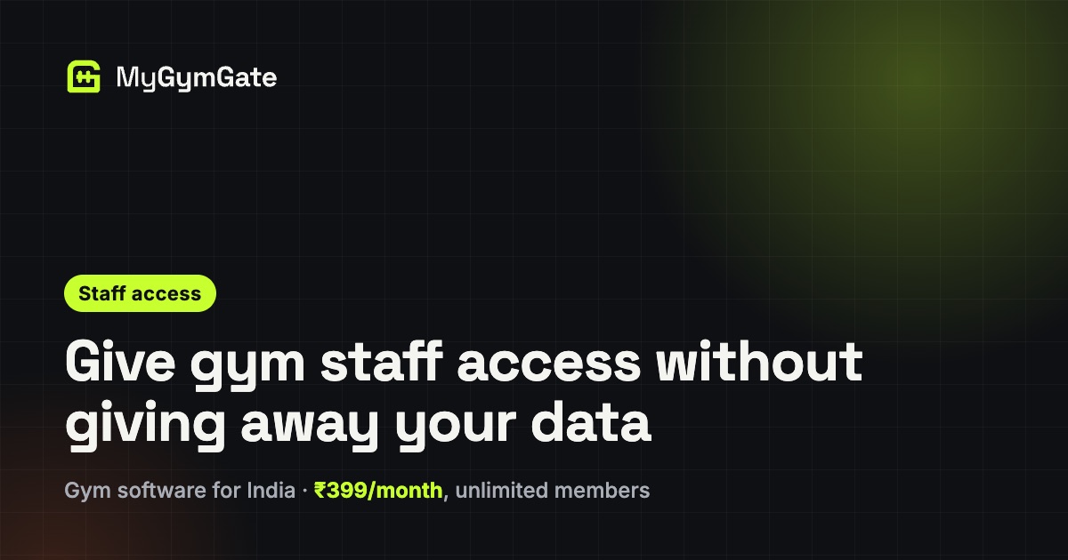 Gym Staff Access Control: Give Staff Access, Keep Your Data