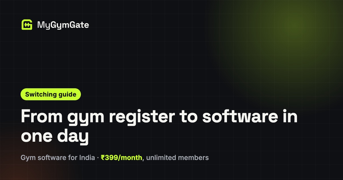 Switch From Gym Register to Software in One Day: A Plan